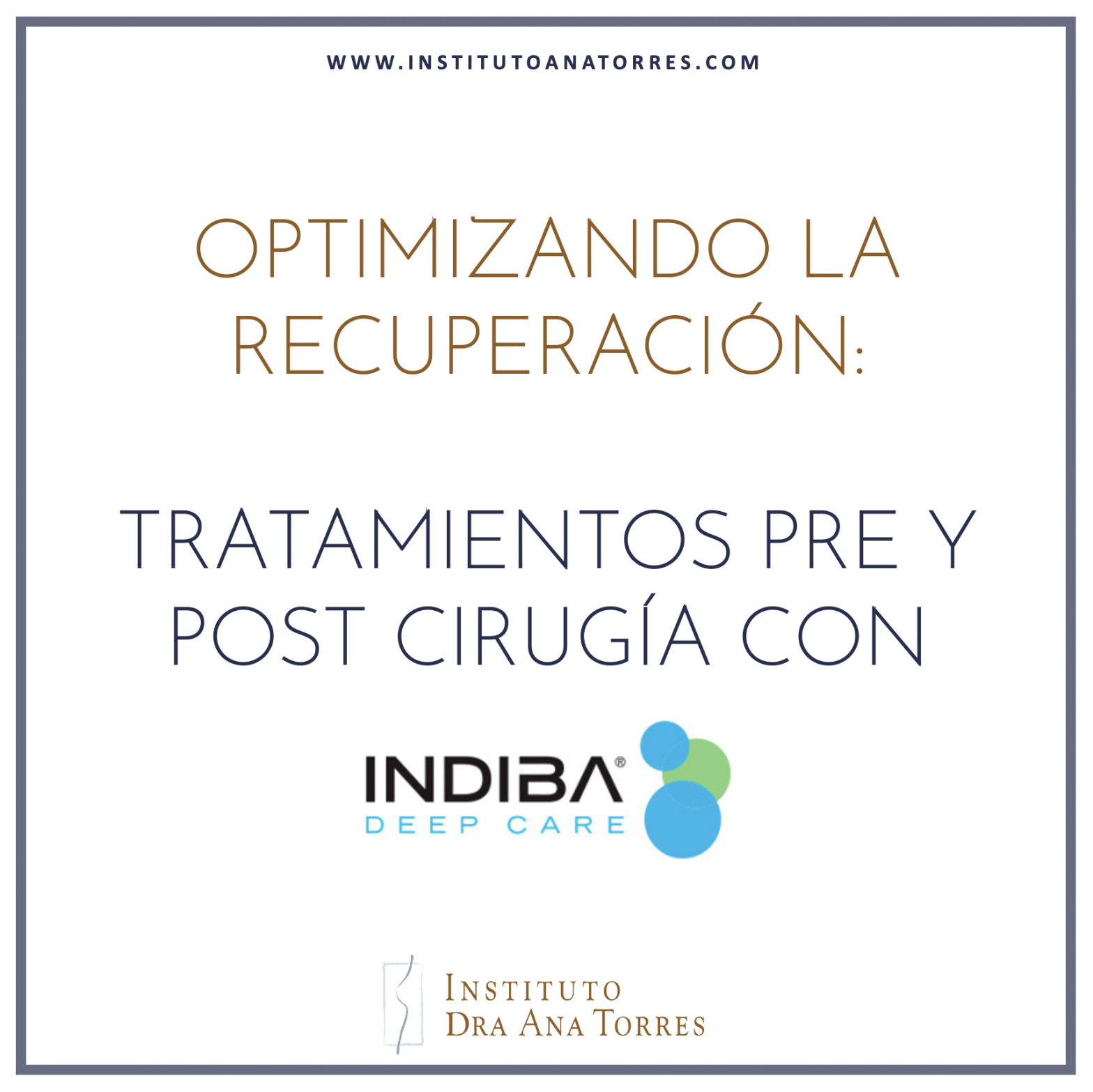 tratamientos preoperatorios y postoperatorios en barcelona - indiba