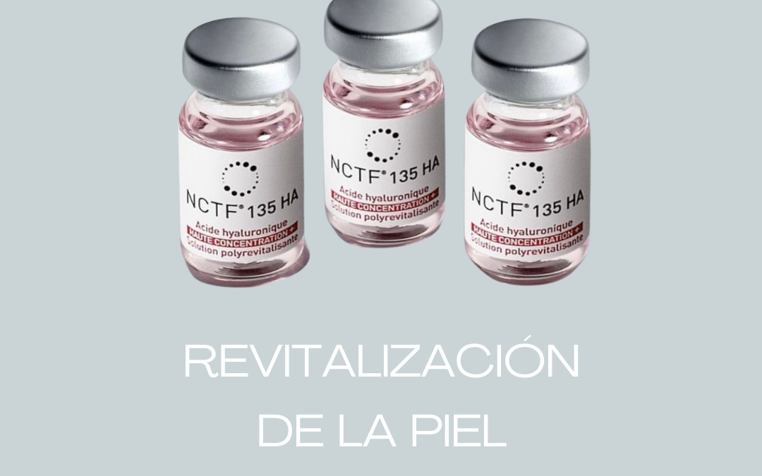 REVITALIZACIÓN DE LA PIEL CON NCTF 135 HA EN EL INSTITUTO DOCTORA ANA TORRES.