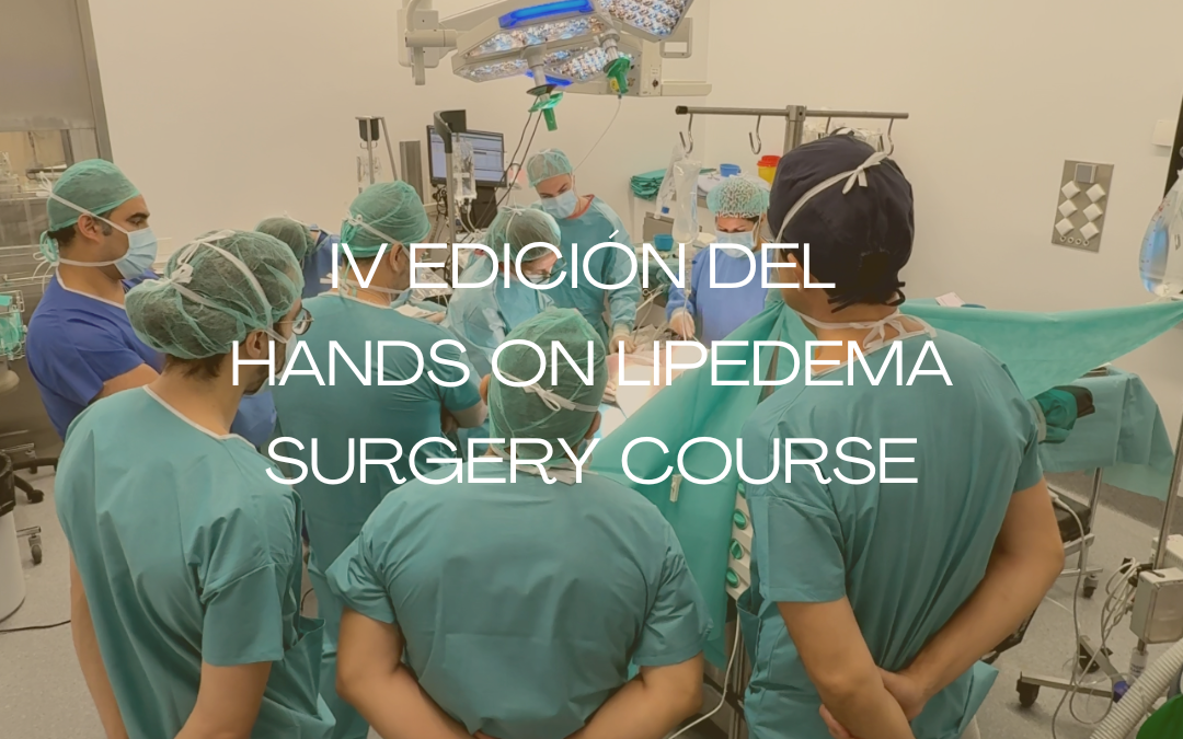 El Instituto Dra. Ana Torres consolida su liderazgo internacional con la 4ª edición del Hands On Lipedema Surgery Course en Barcelona